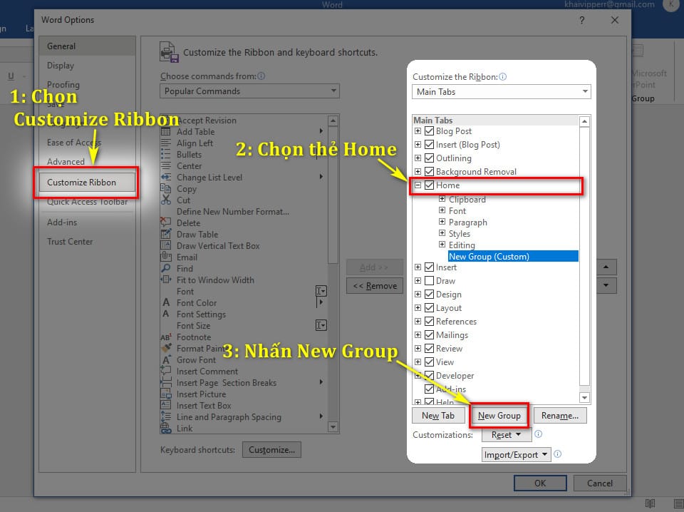 Trong mục Customize Ribbon - Chọn thẻ Home - Nhấn New Group