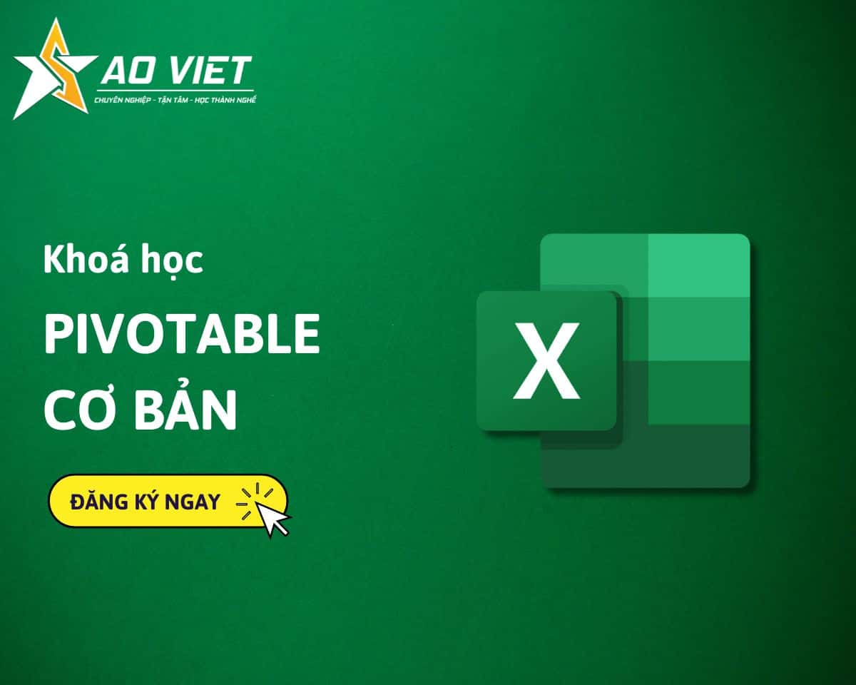 Khóa học PivotTable cơ bản