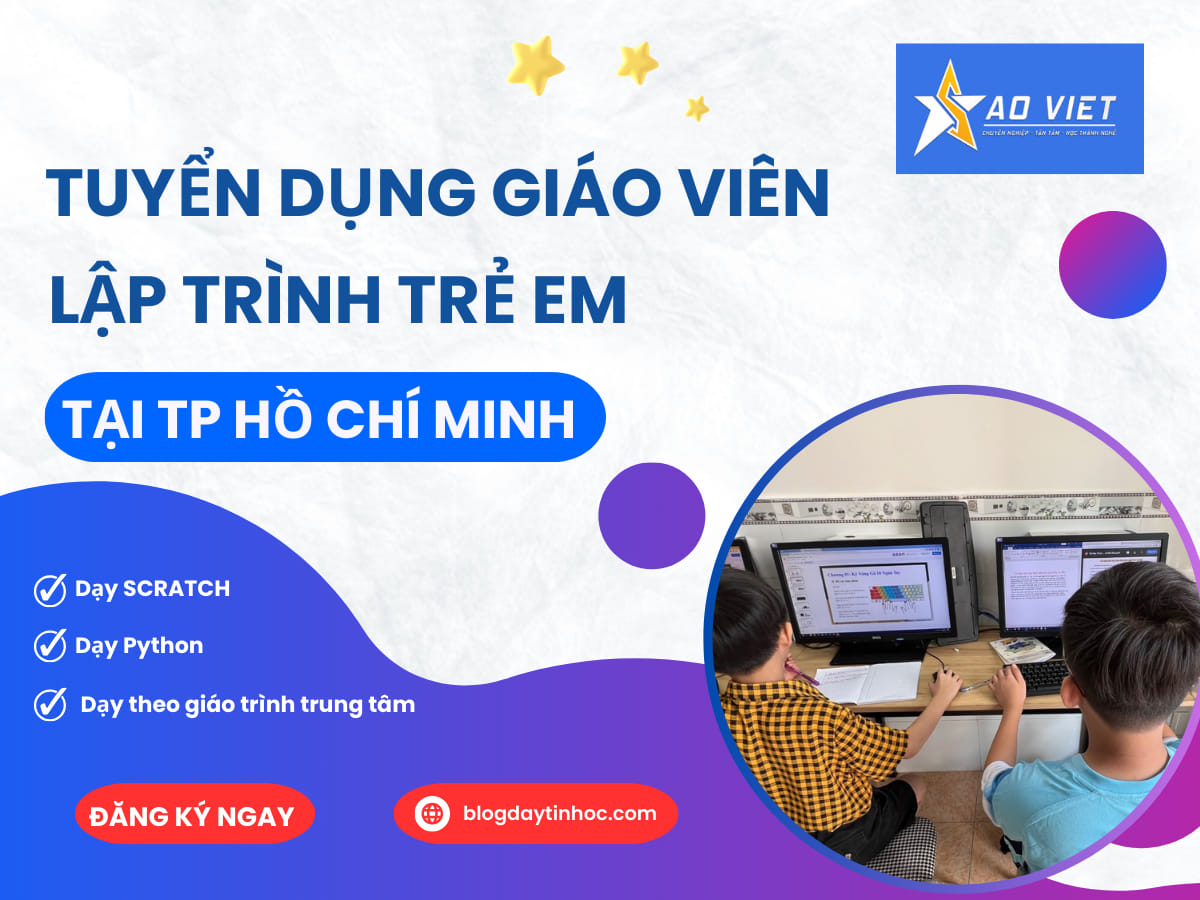 Tuyển dụng giáo viên dạy lập trình trẻ em tại TPHCM
