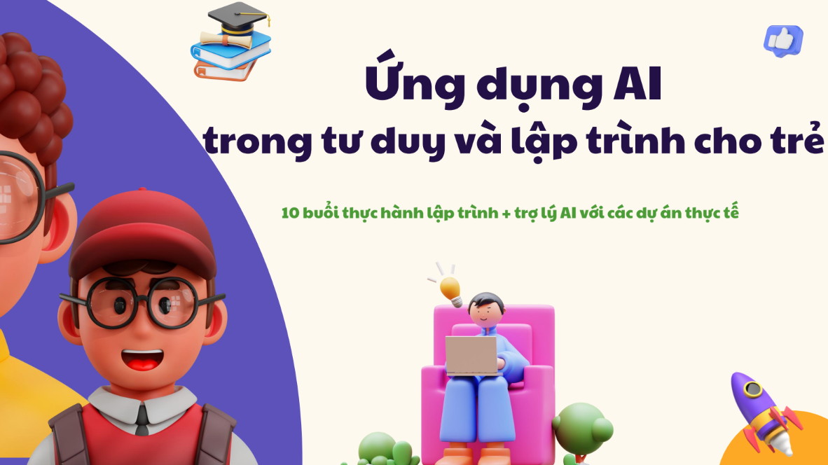 Khóa học ứng dụng AI trong lập trình cho trẻ em